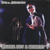 Dan The Automator: Wanna Buy A Monkey ?