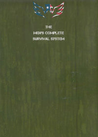 The Men's Complete Survival System: A U.S. Marine's Step-by-Step Guide To Survival