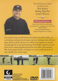 Rick Smith's Swing Tips For Lower Scores