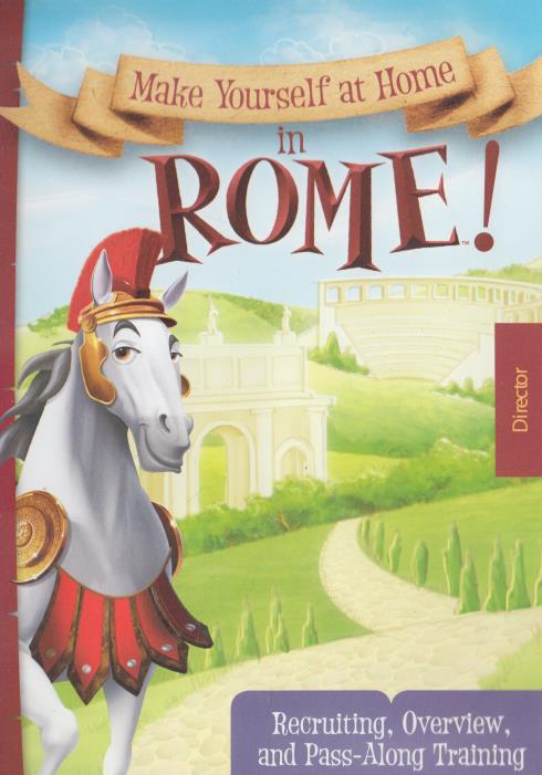 Make Yourself At Home In Rome!: Recruiting, Overview, & Pass-Along Training Director