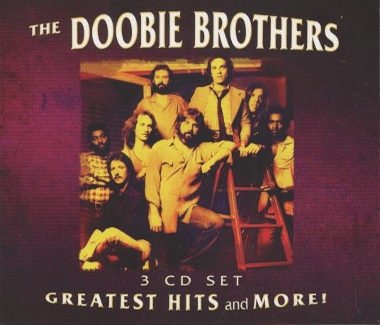 The Doobie Brothers: Greatest Hits And More! 3-Disc Set