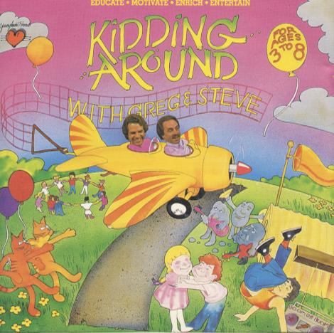 Greg & Steve: Kidding Around
