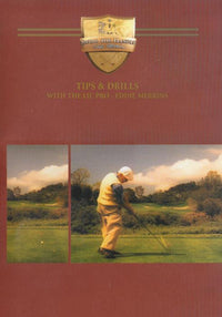 Swing The Handle: Tips & Drills With The Lil' Pro: Eddie Merrins