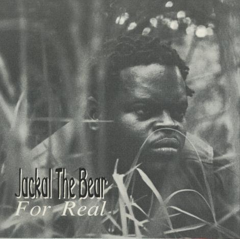 Jackal The Bear: For Real