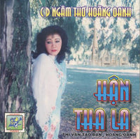 Thi Van Tao Dan: Hoang Oanh: Han Tha La