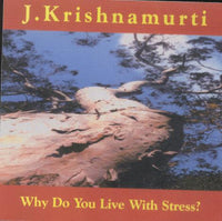 Why Do You Live With Stress?