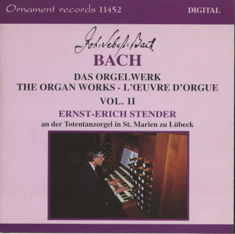Ernst-Erich Stender: Bach: Das Orgelwerk Vol. II