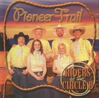 Riders Of The Circle B: Pioneer Trail Signed