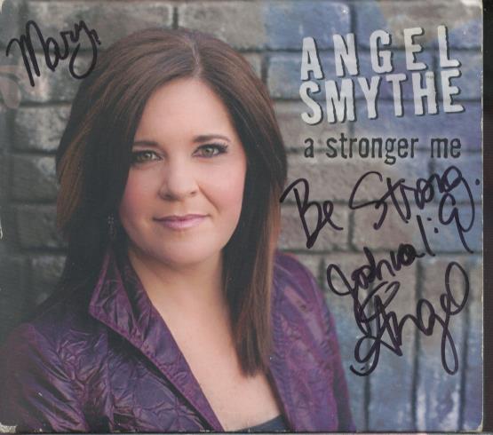 Angel Smythe: A Stronger Me Signed 2x