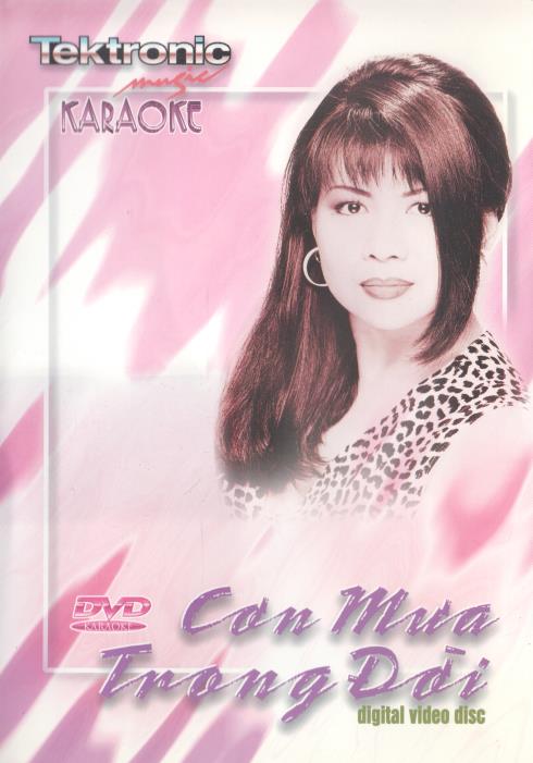 Con Mua Trong Doi: Tektronic Music Digital Video Disc Karaoke