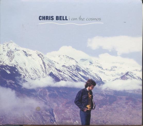 Chris Bell: I Am The Cosmos 2-Disc Set