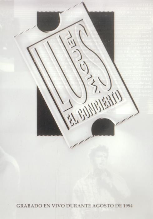 Luis Miguel: El Concierto