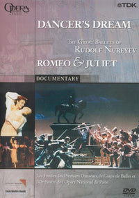 Dancer's Dream: The Great Ballets Of Rudolf Nureyev: Romeo & Juliet w/ Booklet