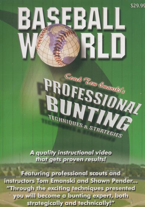 Baseball World: Coach Tom Emanski&#39;s Professional Bunting: Techniques &amp; Strategies