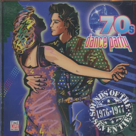 Sounds Of The Seventies: 70s Dance Party 1976-1977