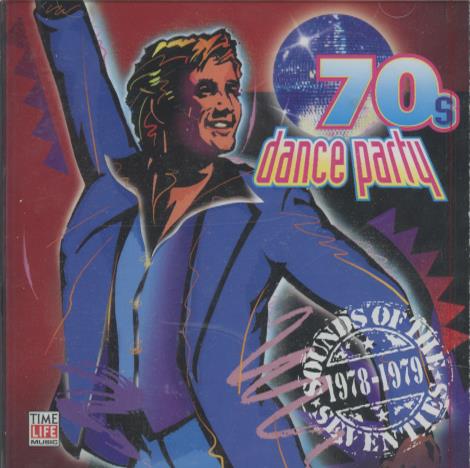 Sounds Of The Seventies: 70s Dance Party 1978-1979