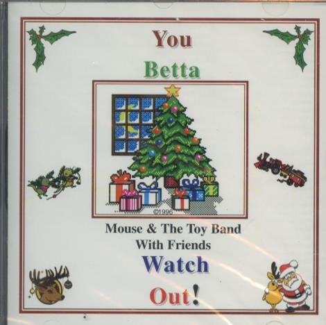 Mouse & The Toy Band With Friends: You Betta Watch Out!