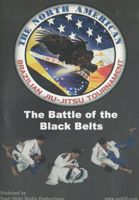 The North American Brazilian Jiu-Jitsu Tournament: The Battle Of The Black Belts