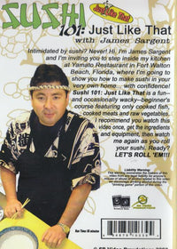 Sushi 101: Just Like That With James Sargent