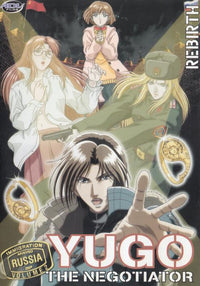 Yugo: The Negotiator: Russia 04: Rebirth Volume 2