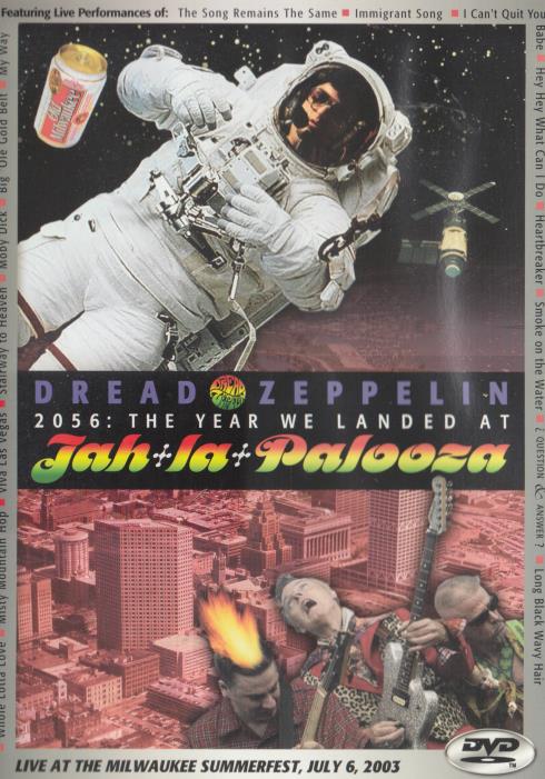 Dread Zeppelin: 2056: The Year We Landed At Jah-Ja-Palooza