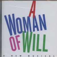 A Woman Of Will: A New Musical