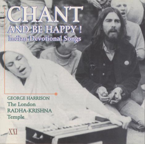 Chant And Be Happy! Indian Devotional Songs