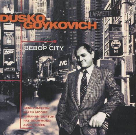 Dusko Goykovich: Bebop City