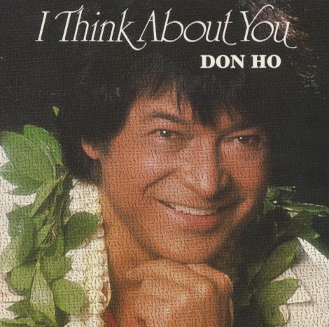 Don Ho: I Think About You
