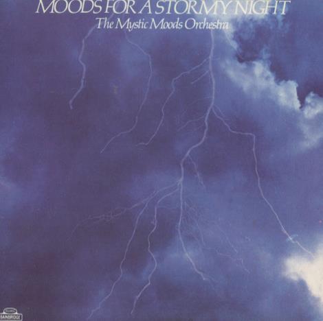 The Mystic Moods Orchestra: Moods For A Stormy Night