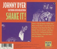Johnny Dyer: Shake It! Signed