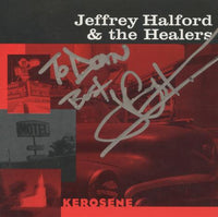 Jeffrey Halford & The Healers: Kerosene Signed