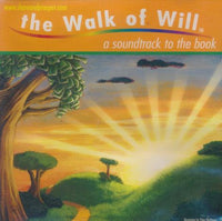 The Walk Of Will: A Soundtrack To The Book