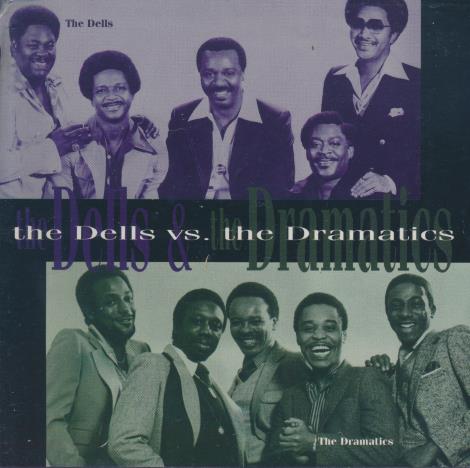 The Dells & The Dramatics: The Dells Vs. The Dramatics