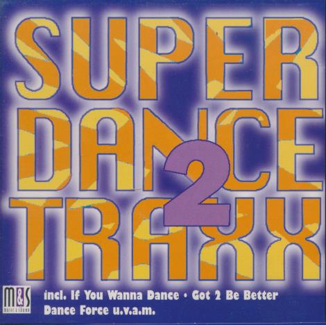 Super Dance Traxx Vol. 2