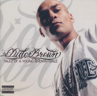 Dido Brown: Talez Of A Young Brown Male