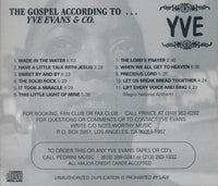 Yve Evans & Co: The Gospel According To...