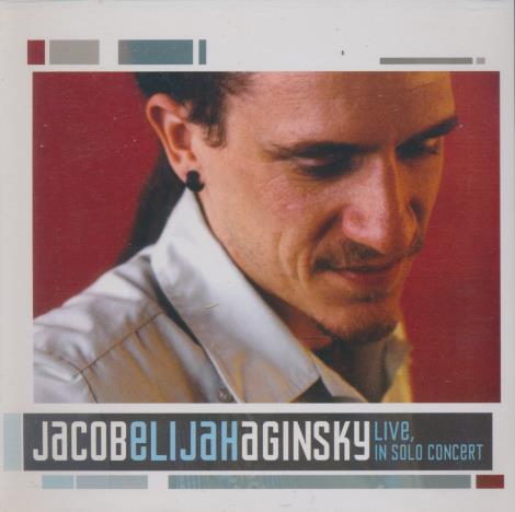 Jacob Elijah Aginsky: Live, In Solo Concert