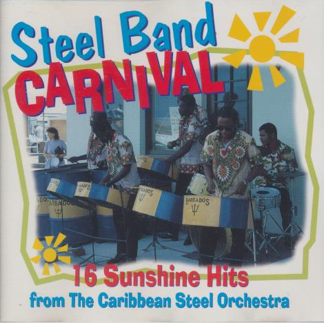 The Caribbean Steel Orchestra: Steel Band Carnival