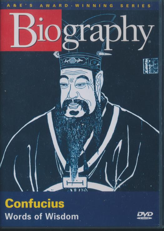 Biography: Confucius: Words Of Wisdom