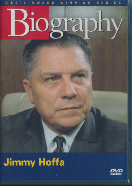 Biography: Jimmy Hoffa