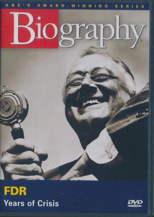Biography: FDR: Years Of Crisis