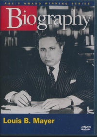 Biography: Louis B. Mayer
