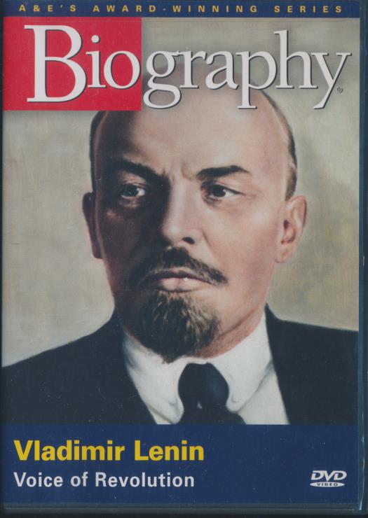Biography: Vladimir Lenin: Voice Of Revolution