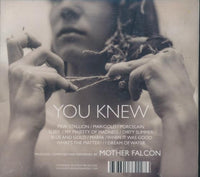 Mother Falcon: You Knew