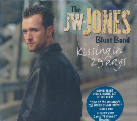 The JW-Jones Blues Band: Kissing In 29 Days
