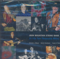 Iron Mountain String Band: If I Go Ten Thousand Miles w/ Cracked Case