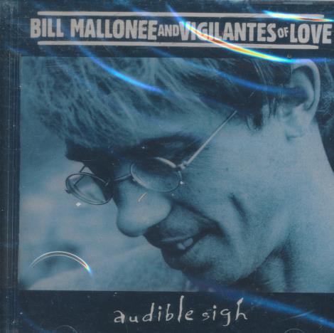 Bill Mallonee And Vigilantes Of Love: Audible Sigh