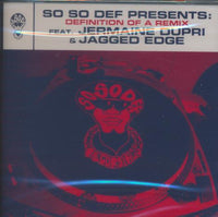 So So Def Presents: Definition Of A Remix Feat. Jermaine Dupri & Jagged Edge