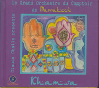 Le Grand Orchestre Du Comptoir De Marrakech: Khamsa